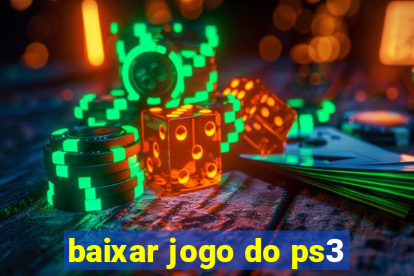 baixar jogo do ps3